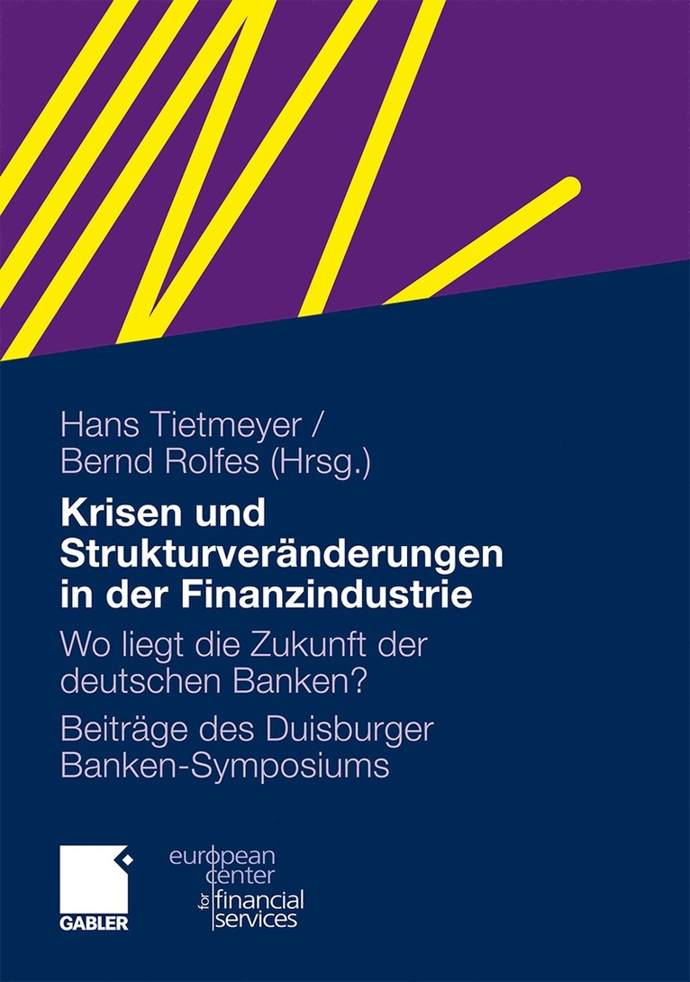Hans Tietmeyer, Bernd Rolfes - Krisen und Strukturveränderungen in der Finanzindustrie, Inbunden