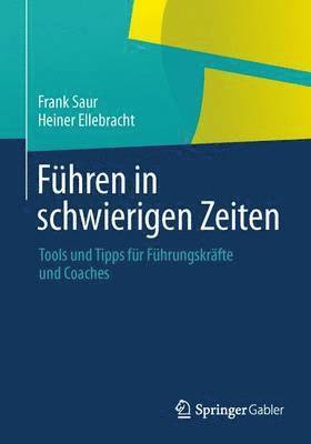 bokomslag Führen in schwierigen Zeiten