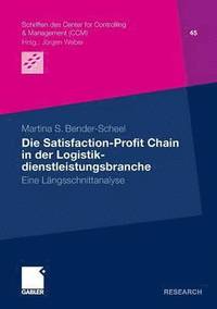 bokomslag Die Satisfaction-Profit Chain in der Logistikdienstleistungsbranche