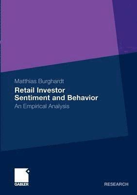 Retail Investor Sentiment and Behavior 1