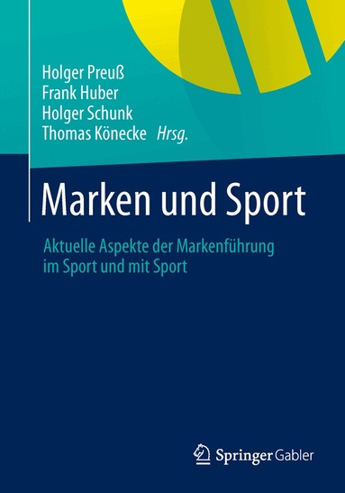 Holger Preuß, Frank Huber, Holger Schunk, Thomas Könecke - Marken und Sport, Häftad
