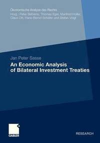 bokomslag An Economic Analysis of Bilateral Investment Treaties