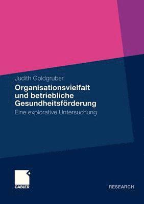 bokomslag Organisationsvielfalt und betriebliche Gesundheitsfrderung