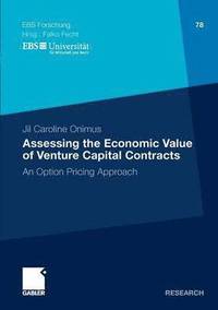 bokomslag Assessing the Economic Value of Venture Capital Contracts