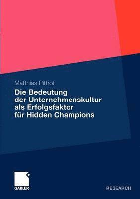 bokomslag Die Bedeutung der Unternehmenskultur als Erfolgsfaktor fr Hidden Champions