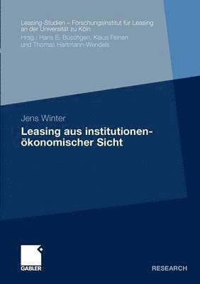 Leasing aus institutionenkonomischer Sicht 1