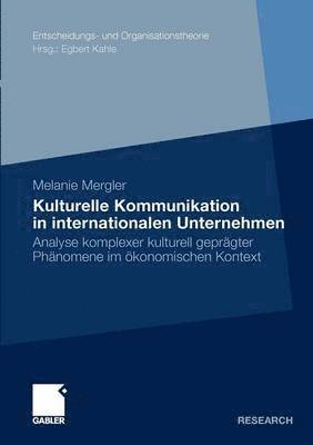 Kulturelle Kommunikation in internationalen Unternehmen 1