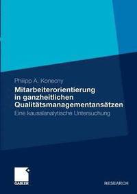 bokomslag Mitarbeiterorientierung in ganzheitlichen Qualitätsmanagementansätzen