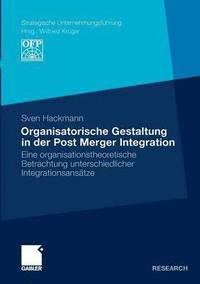 bokomslag Organisatorische Gestaltung in der Post Merger Integration