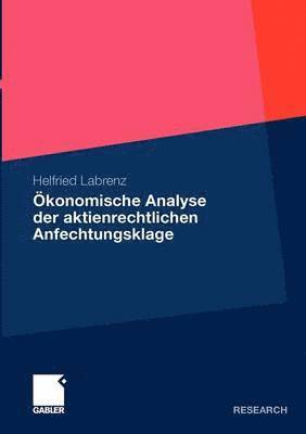 bokomslag konomische Analyse der aktienrechtlichen Anfechtungsklage