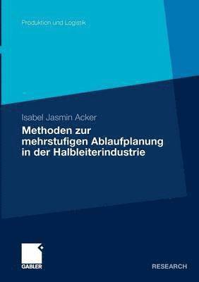 bokomslag Methoden der mehrstufigen Ablaufplanung in der Halbleiterindustrie