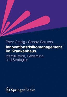 Innovationsrisikomanagement im Krankenhaus 1