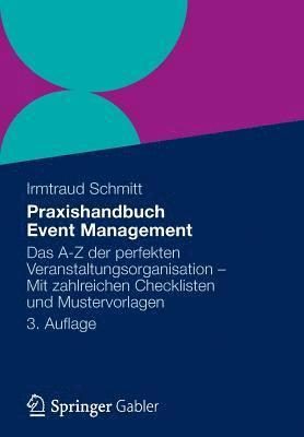 Irmtraud Schmitt - Praxishandbuch Event Management, Häftad