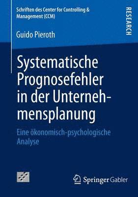 bokomslag Systematische Prognosefehler in der Unternehmensplanung