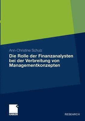 bokomslag Die Rolle der Finanzanalysten bei der Verbreitung von Managementkonzepten