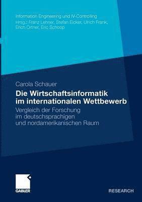 bokomslag Die Wirtschaftsinformatik im internationalen Wettbewerb