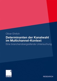 bokomslag Determinanten der Kanalwahl im Multichannel-Kontext