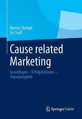 Marcus Stumpf, Iris Teufl - Cause related Marketing, Häftad