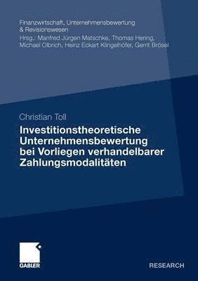 bokomslag Investitionstheoretische Unternehmensbewertung bei Vorliegen verhandelbarer Zahlungsmodalitäten