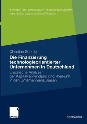 Die Finanzierung technologieorientierter Unternehmen in Deutschland 1