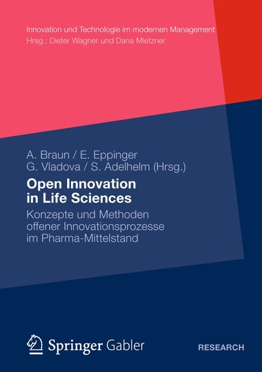 Andreas Braun, Elisabeth Müller, Gergana Vladova, Silvia Adelhelm - Open Innovation in Life Sciences, Häftad