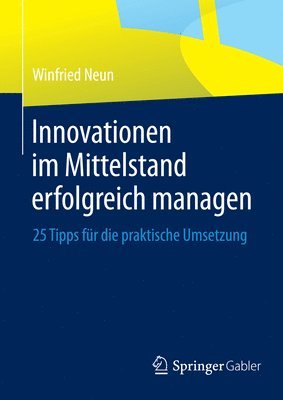 bokomslag Innovationen im Mittelstand erfolgreich managen