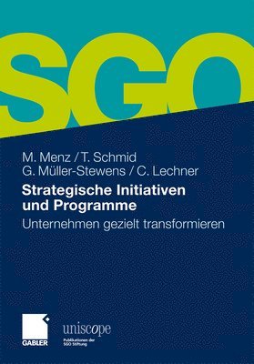 Markus Menz, Torsten Schmid, Günter Müller-Stewens, Christoph Lechner - Strategische Initiativen und Programme, Inbunden