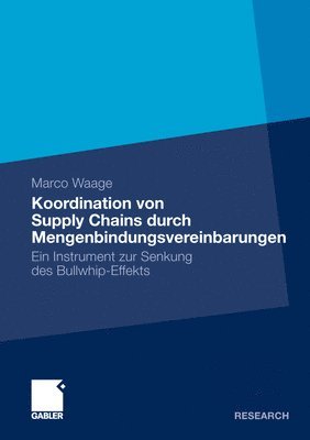 bokomslag Koordination von Supply Chains durch Mengenbindungsvereinbarungen