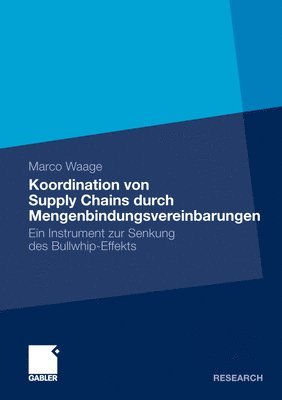 Koordination von Supply Chains durch Mengenbindungsvereinbarungen 1