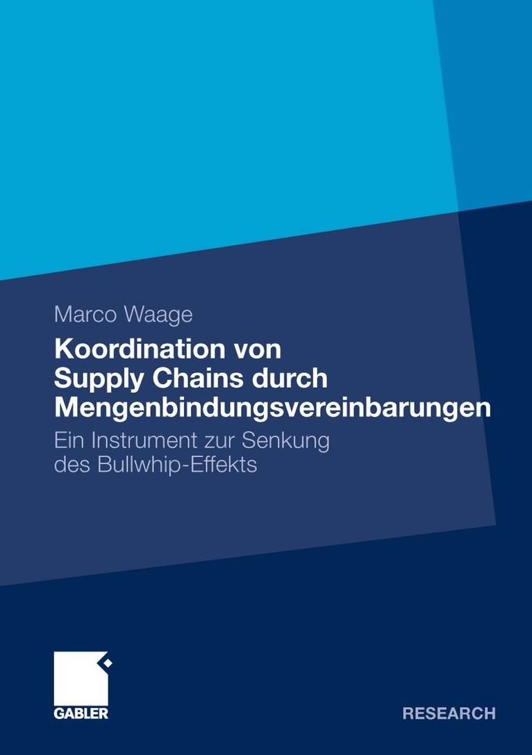 Marco Waage - Koordination von Supply Chains durch Mengenbindungsvereinbarungen, Häftad. Tillgänglighet: Lägg i varukorg