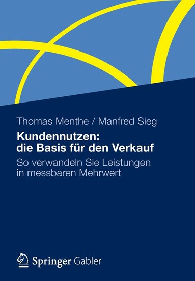 bokomslag Kundennutzen: die Basis für den Verkauf