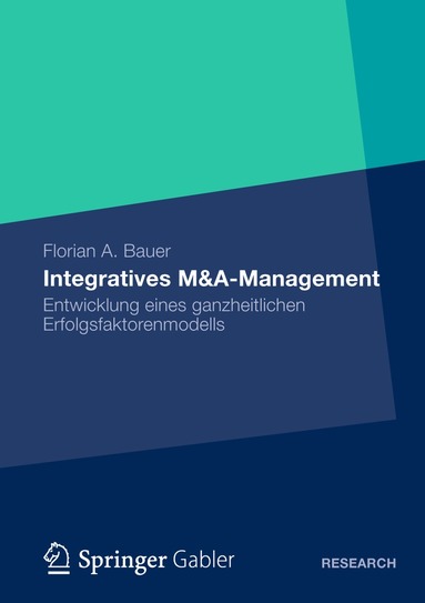 Florian Bauer - Integratives M&A-Management, Häftad