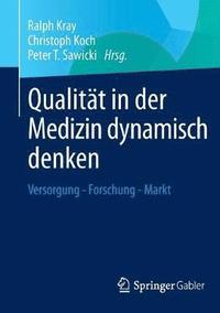 bokomslag Qualität in der Medizin dynamisch denken