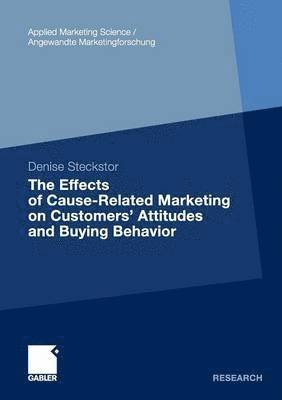 bokomslag Effects of Cause-Related Marketing on Customers' Attitudes and Buying Behavior