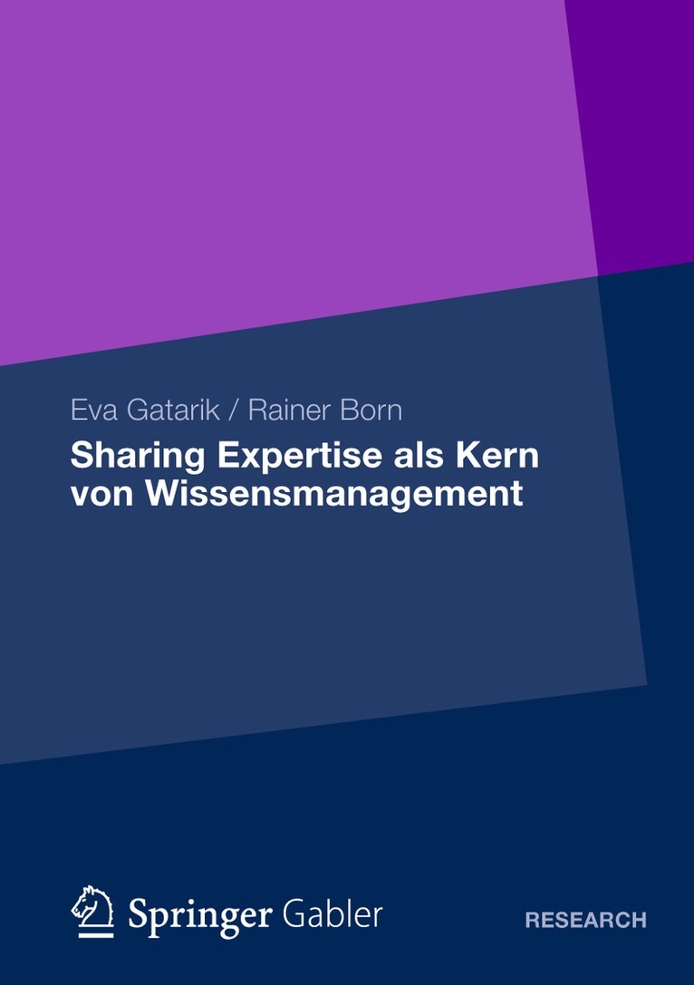 Eva Gatarik, Rainer Born - Sharing Expertise als Kern von Wissensmanagement, Häftad