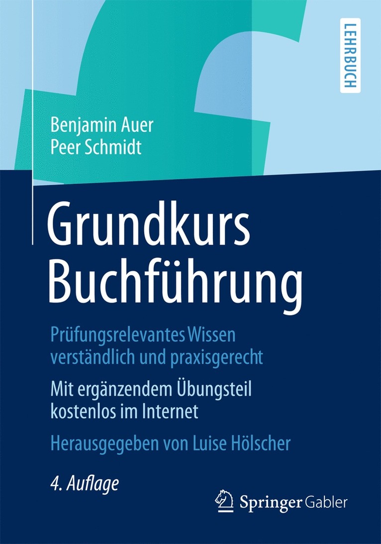Benjamin Auer, Peer Schmidt, Luise Hölscher, Luise Holscher - Grundkurs Buchführung, Häftad