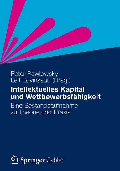 Peter Pawlowsky, Leif Edvinsson - Intellektuelles Kapital und Wettbewerbsfähigkeit, Häftad