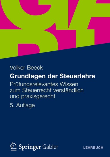 Volker Beeck - Grundlagen der Steuerlehre, Häftad
