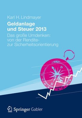 bokomslag Geldanlage und Steuer 2013