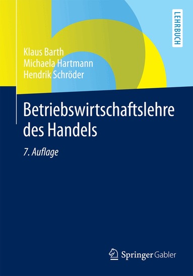 Klaus Barth, Michaela Hartmann, Hendrik Schröder - Betriebswirtschaftslehre des Handels, Häftad