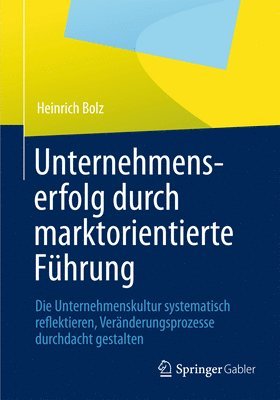 bokomslag Unternehmenserfolg durch marktorientierte Fhrung