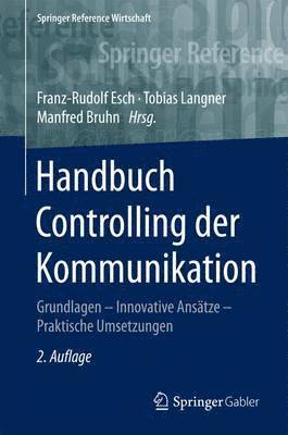 Franz-Rudolf Esch, Tobias Langner, Manfred Bruhn - Handbuch Controlling der Kommunikation, Inbunden