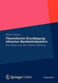 bokomslag Theoretische Grundlegung ethischer Bankbetriebslehre