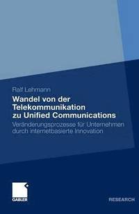 bokomslag Wandel von der Telekommunikation zu Unified Communications