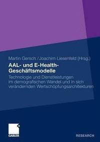 bokomslag AAL- und E-Health-Geschäftsmodelle