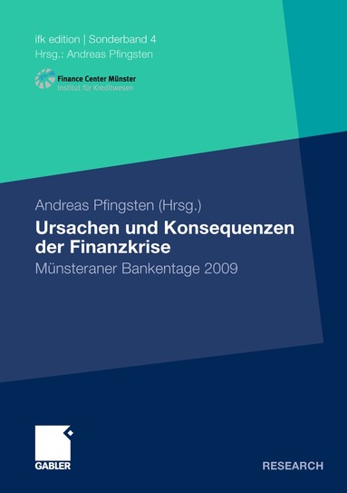 Andreas Pfingsten - Ursachen und Konsequenzen der Finanzkrise, Häftad