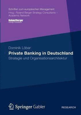 Dominik Löber, Dominik Lober - Private Banking in Deutschland, Häftad