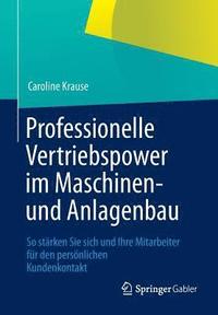 bokomslag Professionelle Vertriebspower im Maschinen- und Anlagenbau