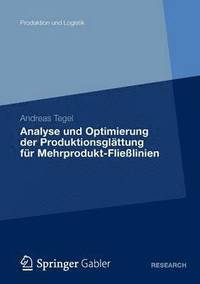 bokomslag Analyse und Optimierung der Produktionsglättung für Mehrprodukt-Fließlinien