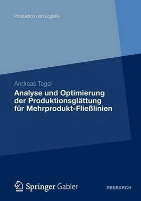 bokomslag Analyse und Optimierung der Produktionsglättung für Mehrprodukt-Fließlinien